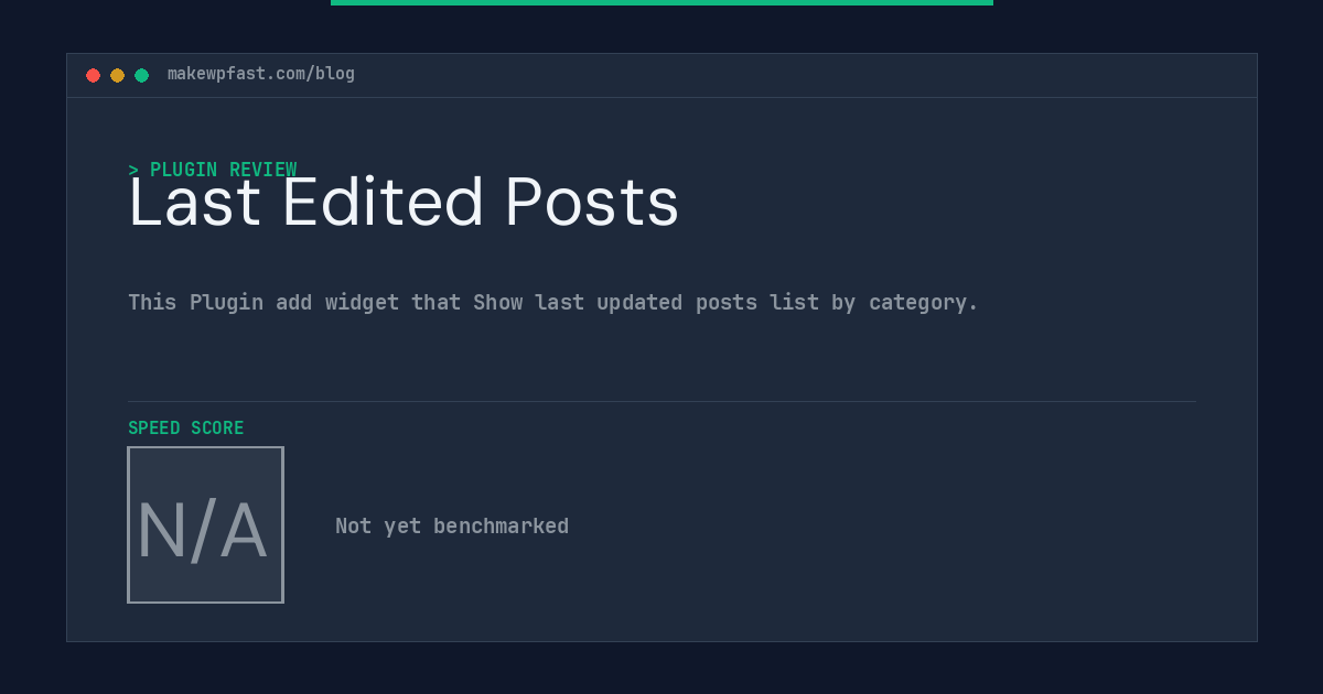 Last Edited Posts - MakeWPFast