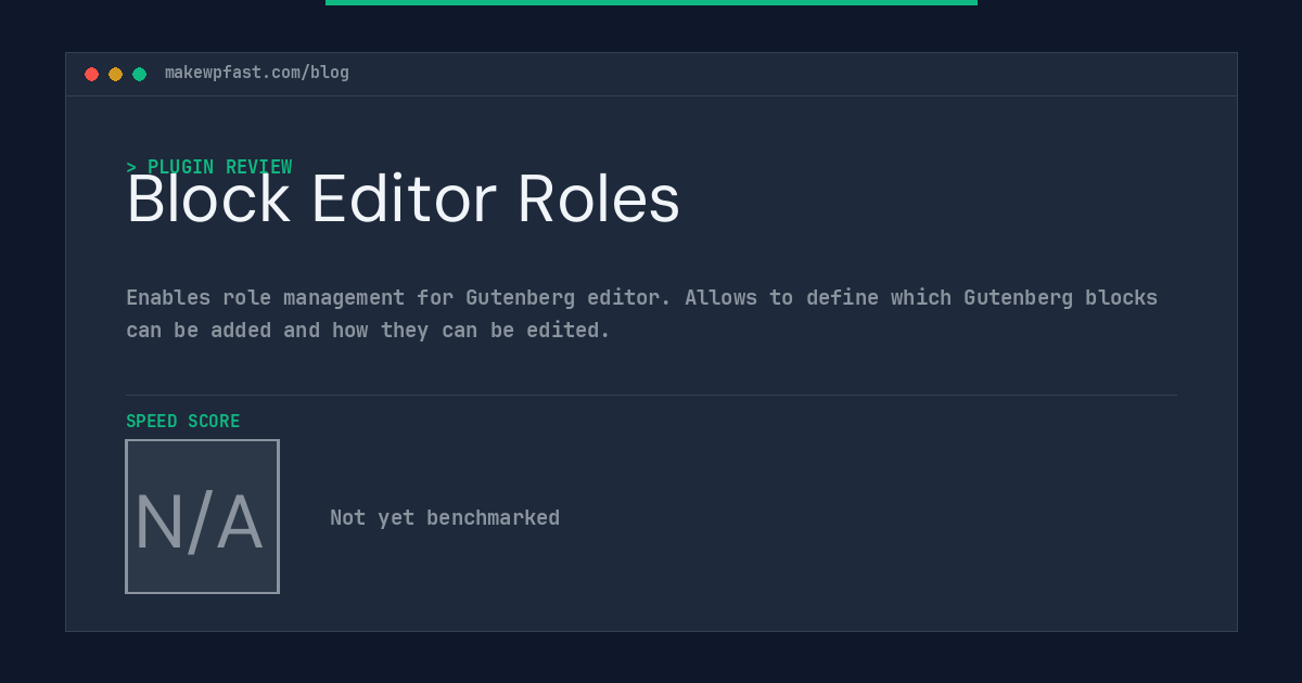 Block Editor Roles - MakeWPFast