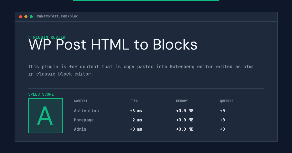 WP Post HTML to Blocks - MakeWPFast