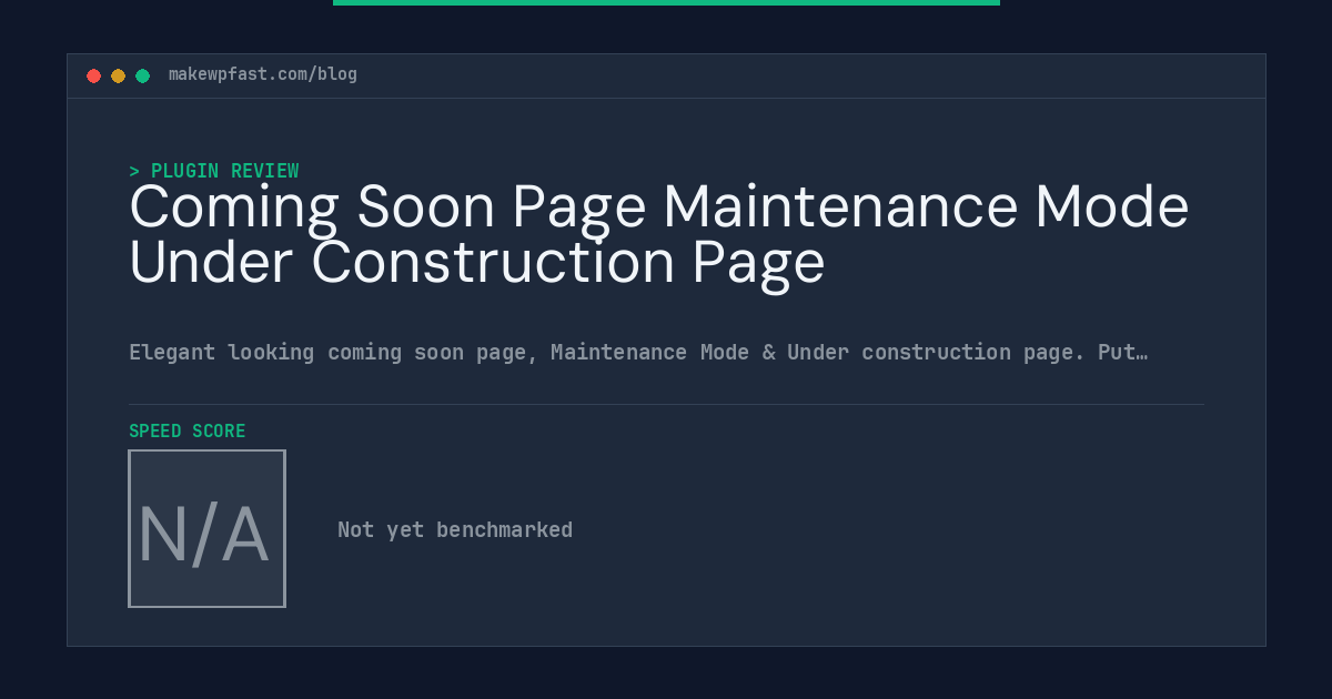Coming Soon Page Maintenance Mode Under Construction Page - MakeWPFast
