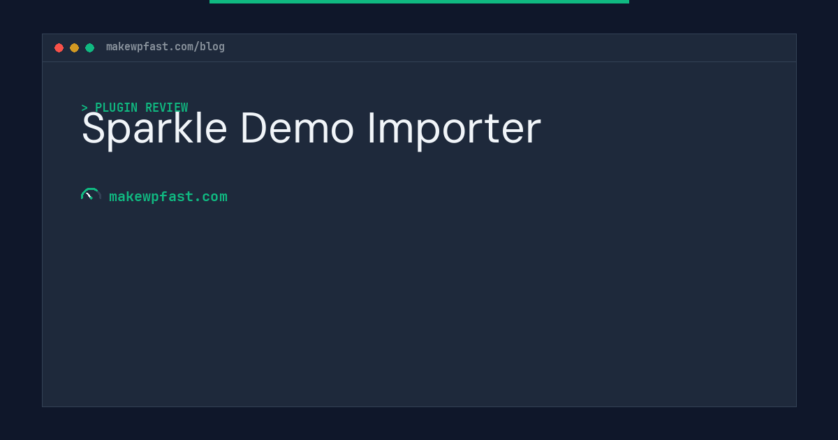 Sparkle Demo Importer - MakeWPFast