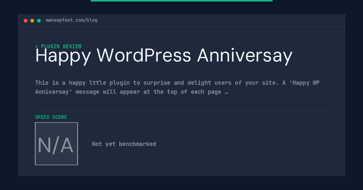 Happy WordPress Anniversay - MakeWPFast
