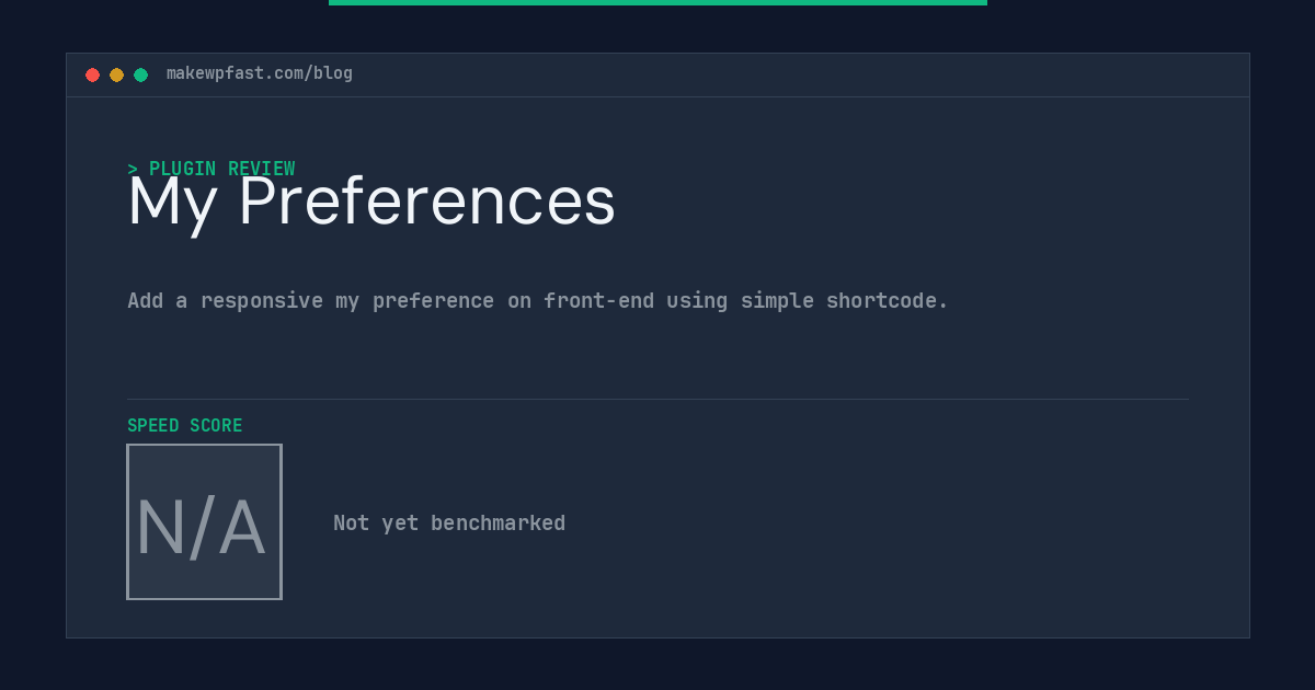 My Preferences - MakeWPFast