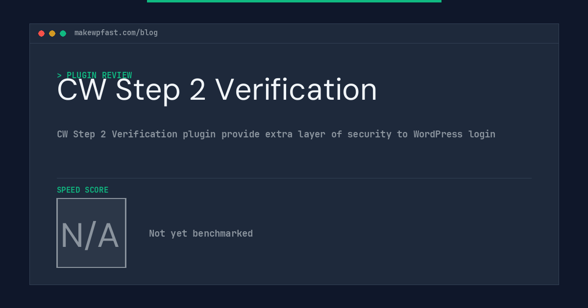 CW Step 2 Verification - MakeWPFast