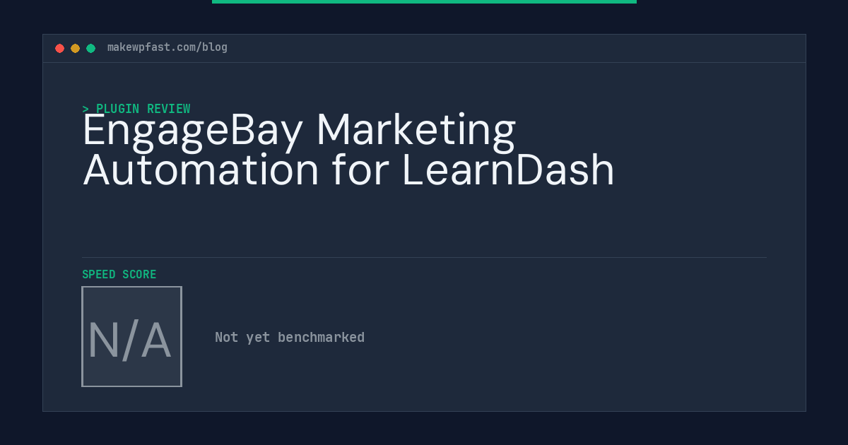EngageBay Marketing Automation for LearnDash - MakeWPFast