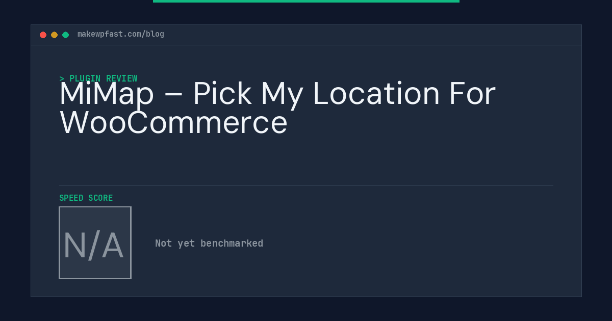 MiMap – Pick My Location For WooCommerce - MakeWPFast