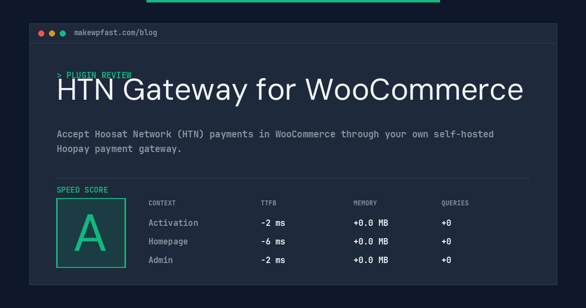 HTN Gateway for WooCommerce - MakeWPFast