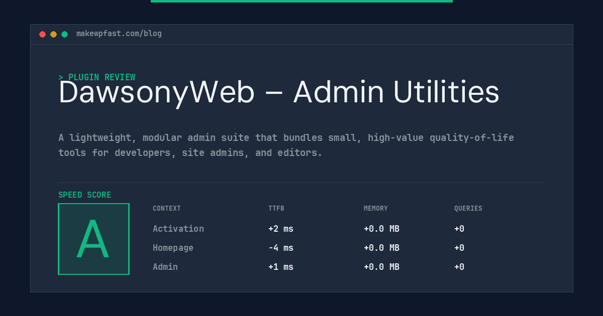 DawsonyWeb – Admin Utilities - MakeWPFast