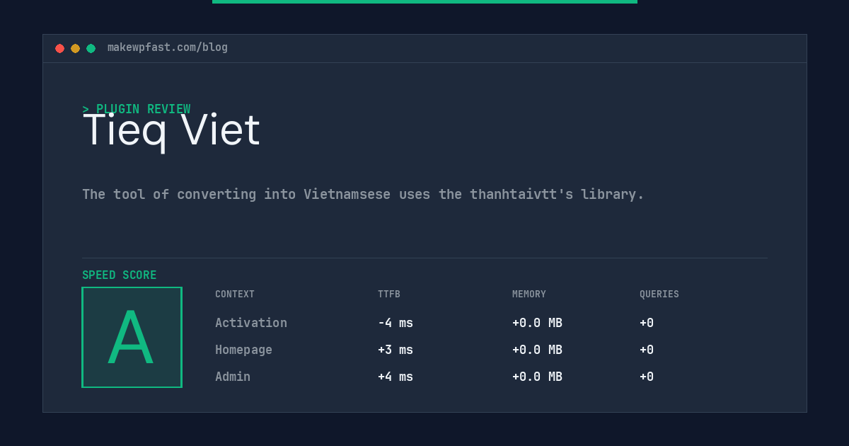 Tieq Viet - MakeWPFast