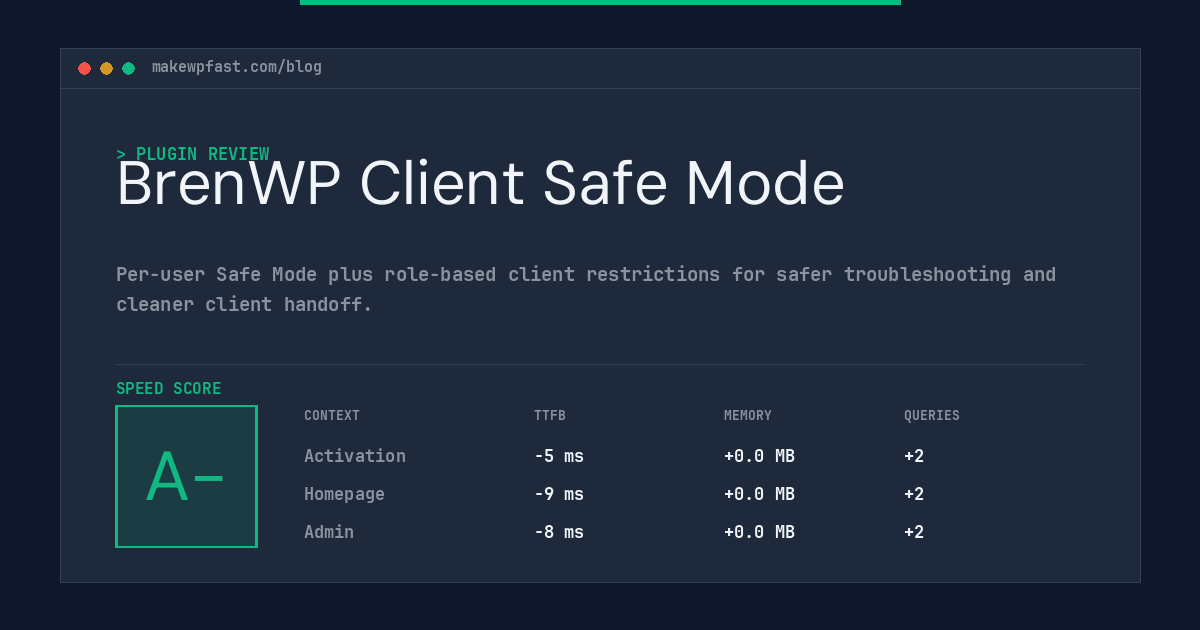 BrenWP Client Safe Mode - MakeWPFast