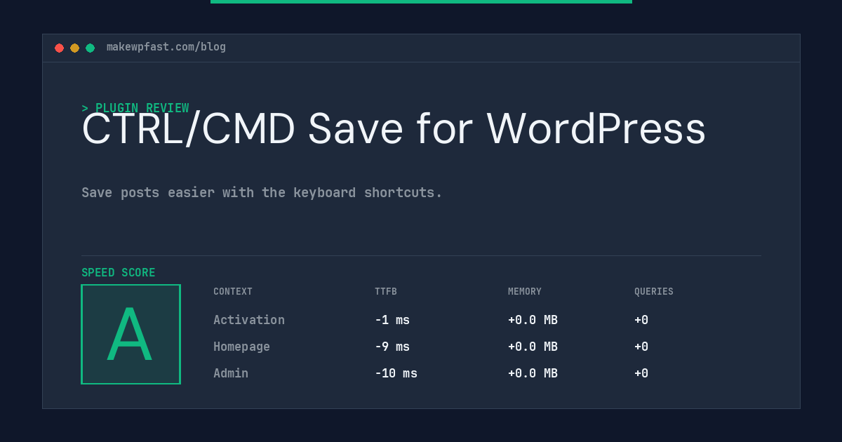 CTRL/CMD Save for WordPress - MakeWPFast