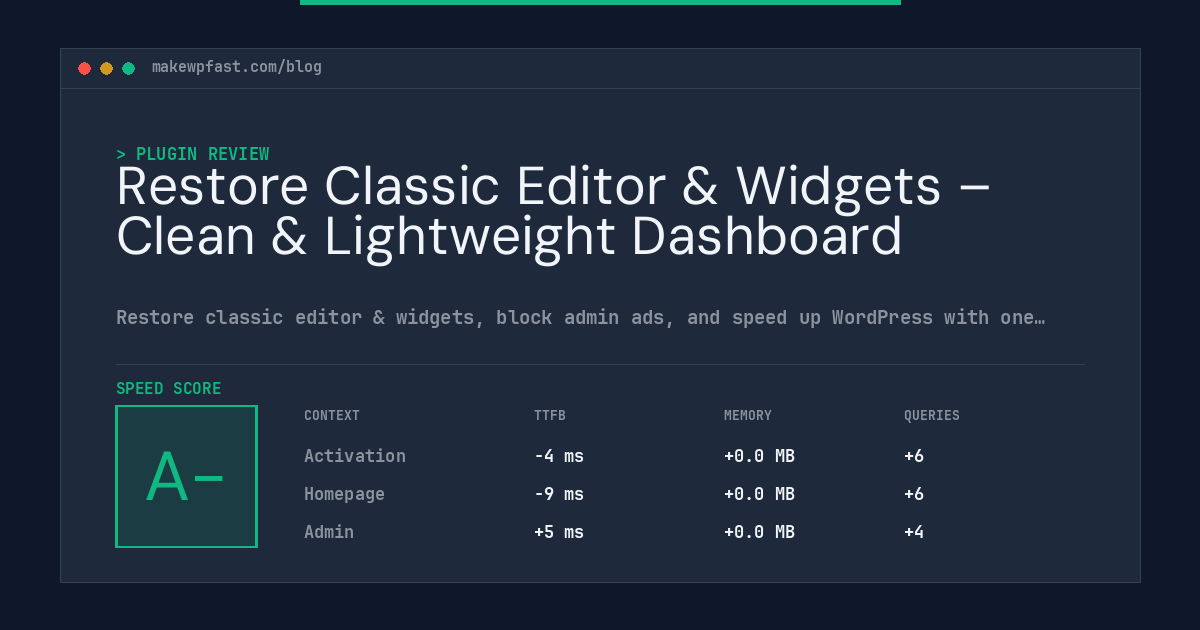 Restore Classic Editor & Widgets – Clean & Lightweight Dashboard - MakeWPFast