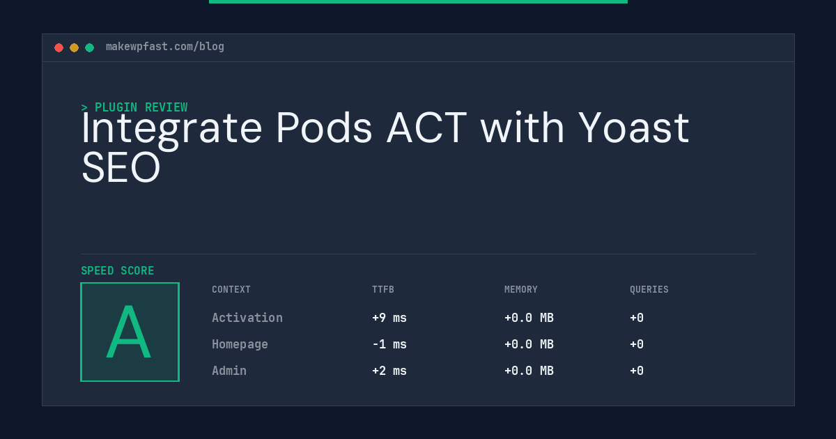 Integrate Pods ACT with Yoast SEO - MakeWPFast