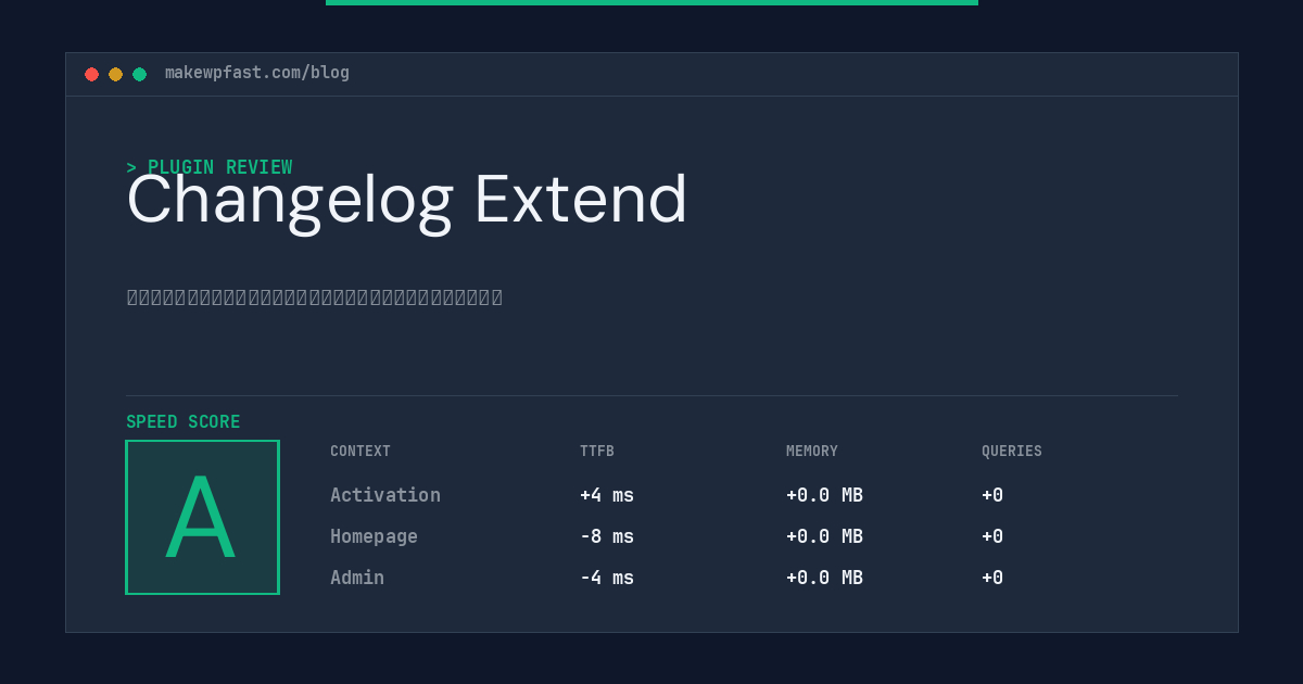 Changelog Extend - MakeWPFast