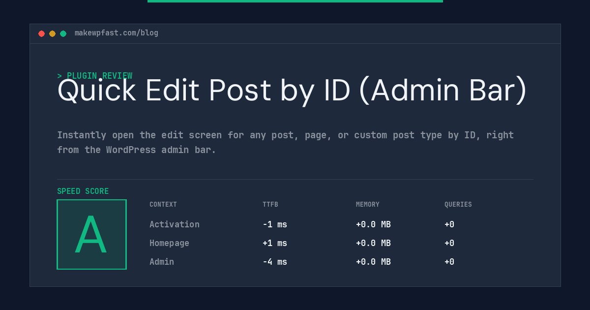 Quick Edit Post by ID (Admin Bar) - MakeWPFast