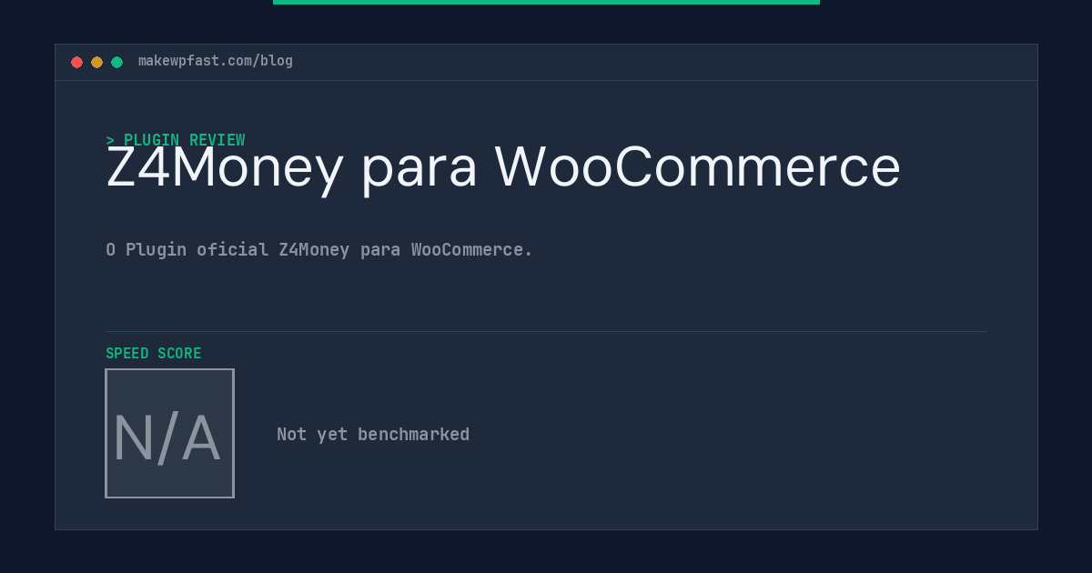 Z4Money para WooCommerce - MakeWPFast