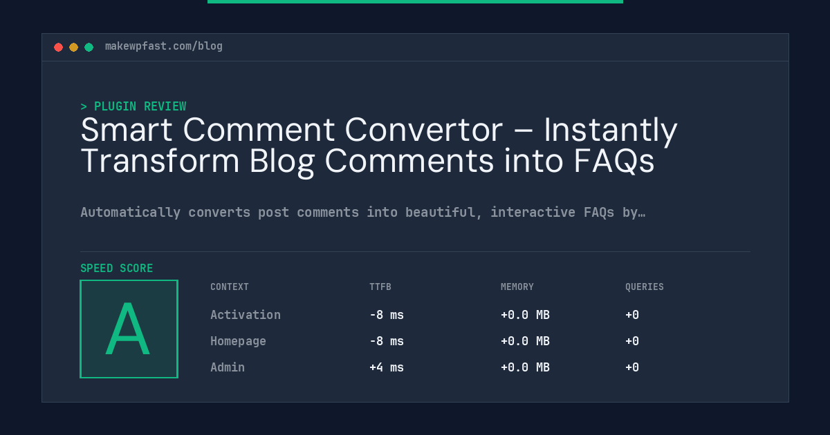 Smart Comment Convertor – Instantly Transform Blog Comments into FAQs - MakeWPFast