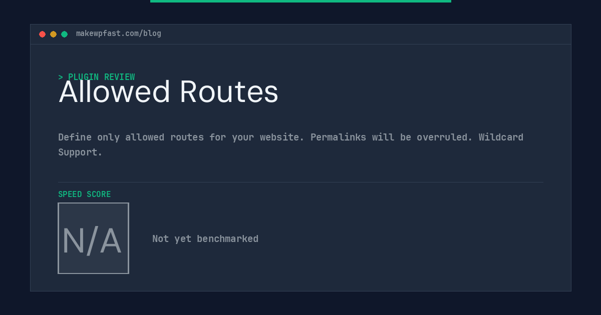 Allowed Routes - MakeWPFast