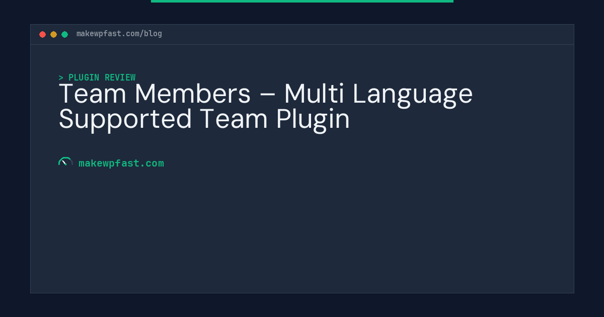 Team Members – Multi Language Supported Team Plugin - MakeWPFast