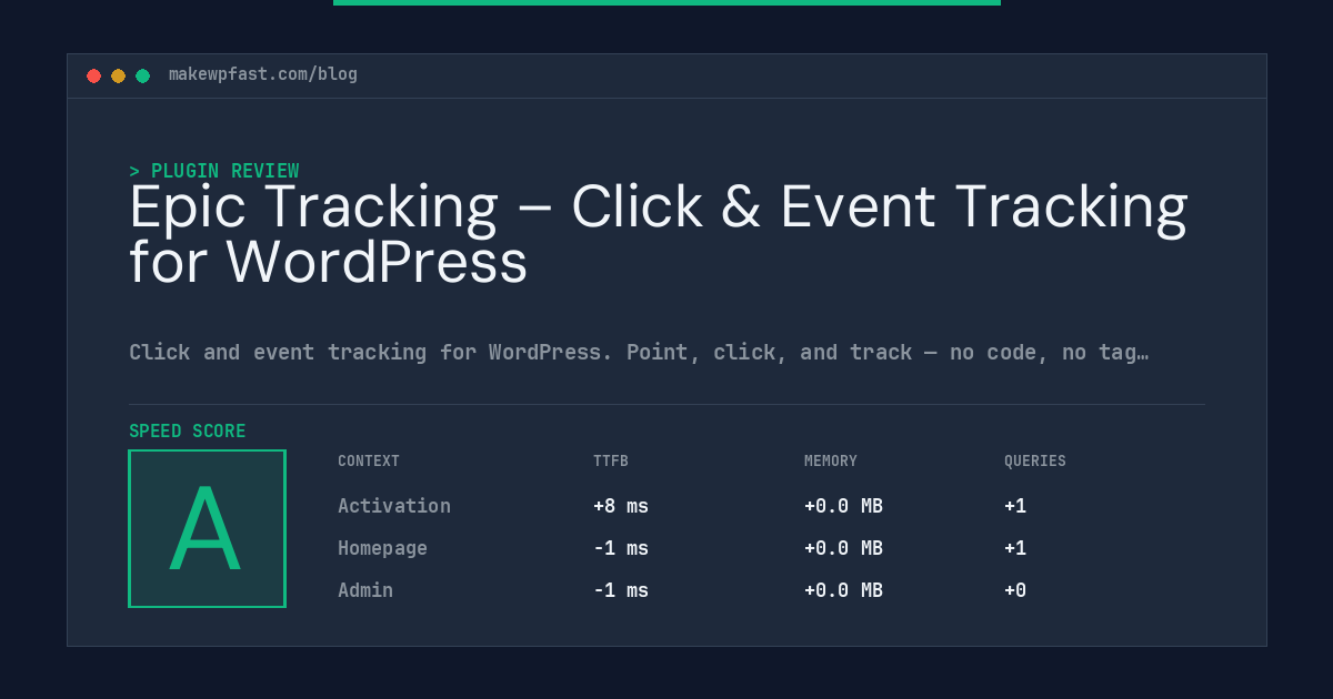 Epic Tracking – Click & Event Tracking for WordPress - MakeWPFast