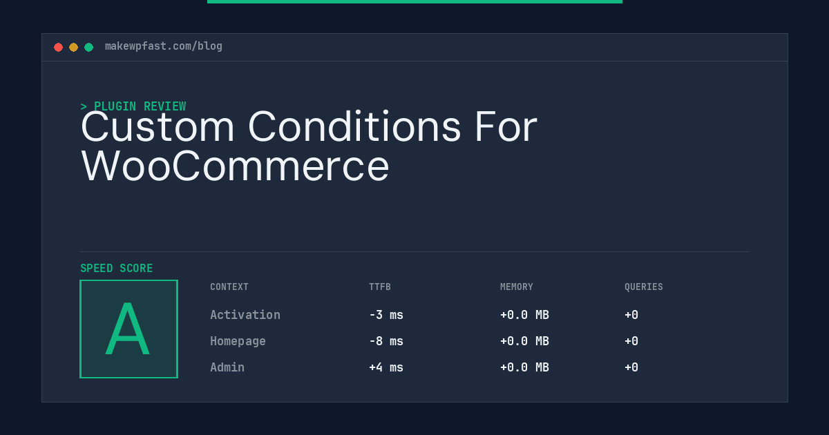 Custom Conditions For WooCommerce - MakeWPFast