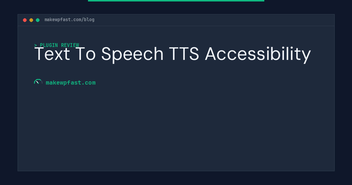 Text To Speech TTS Accessibility - MakeWPFast