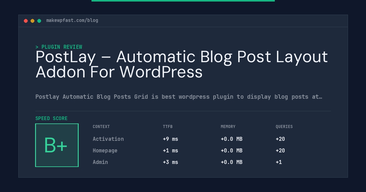 PostLay – Automatic Blog Post Layout Addon For WordPress - MakeWPFast