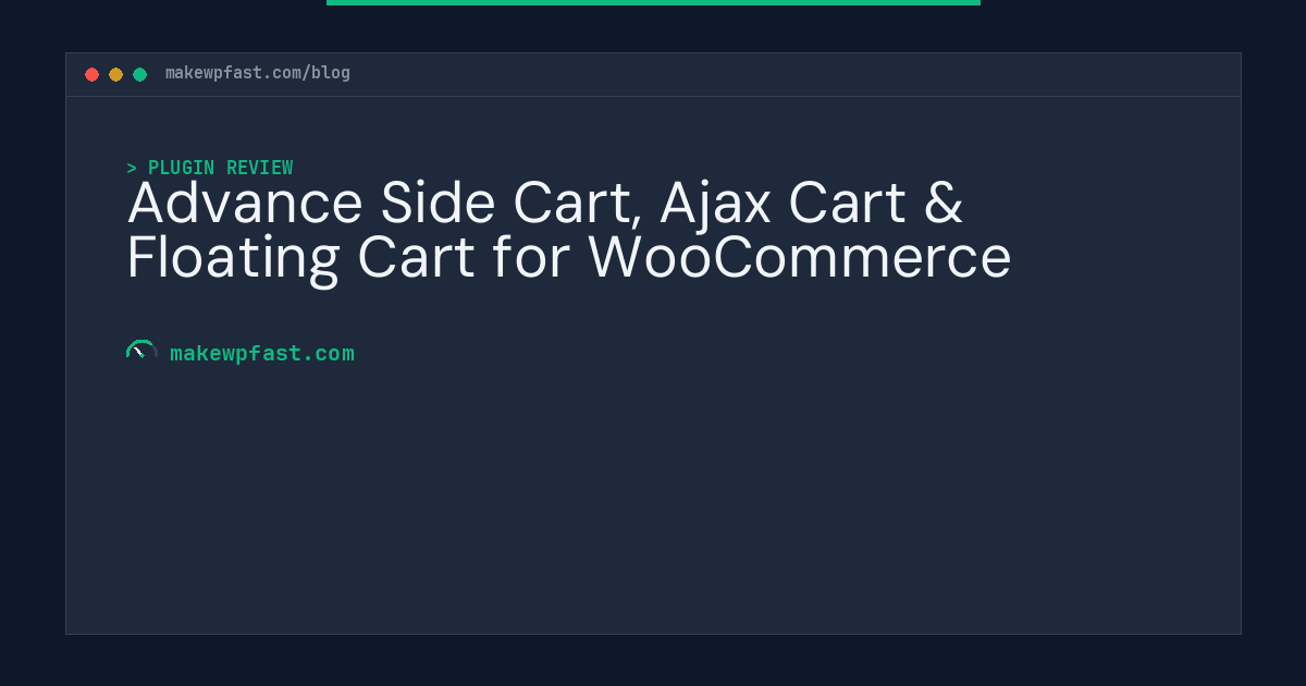 Advance Side Cart, Ajax Cart & Floating Cart for WooCommerce - MakeWPFast