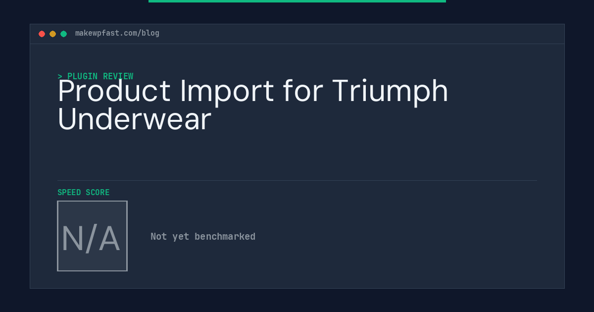 Product Import for Triumph Underwear - MakeWPFast