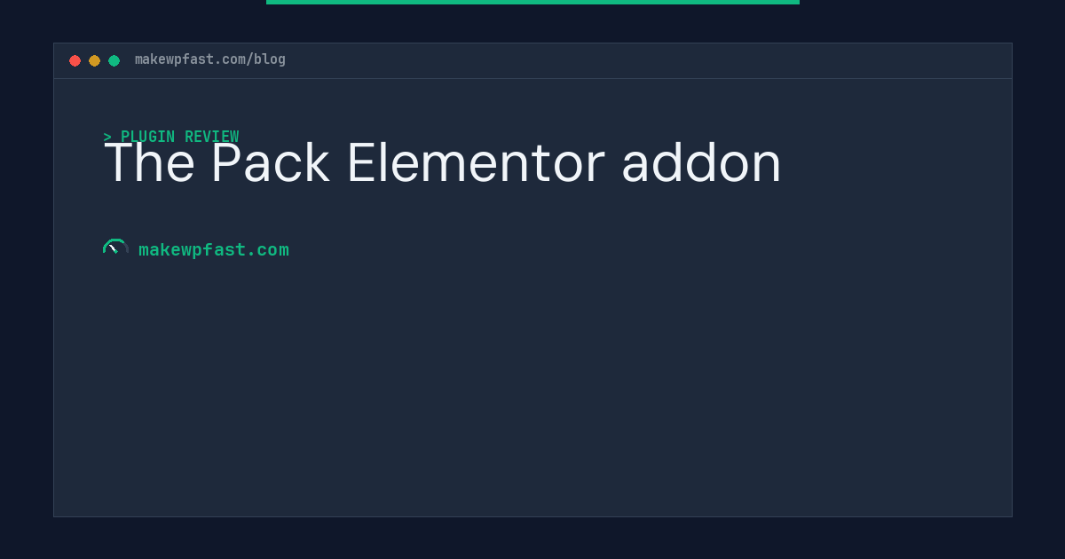 The Pack Elementor addon - MakeWPFast