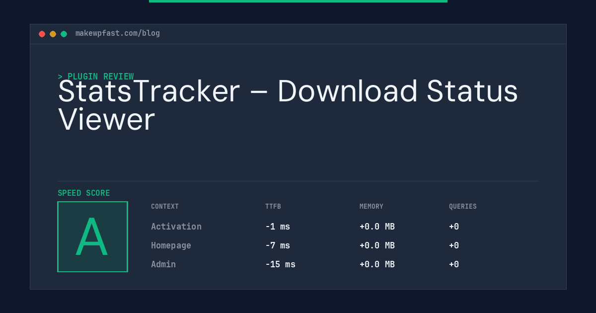 StatsTracker – Download Status Viewer - MakeWPFast