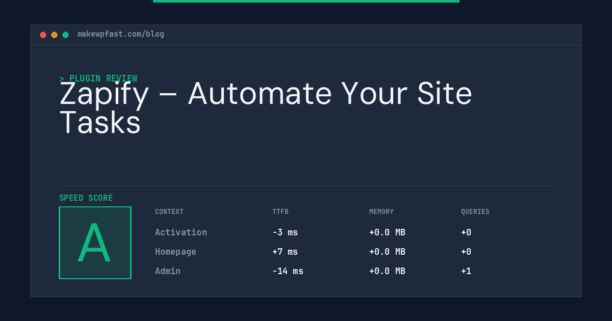 Zapify – Automate Your Site Tasks - MakeWPFast