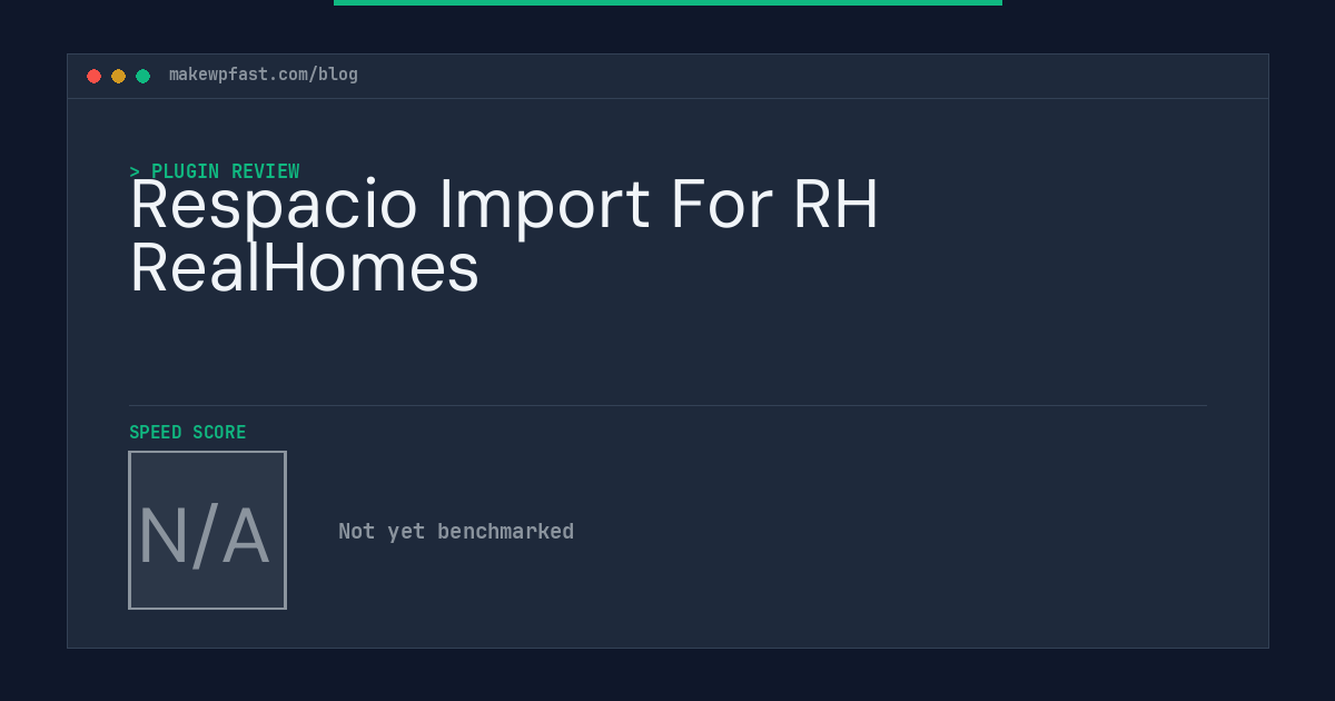 Respacio Import For RH RealHomes - MakeWPFast