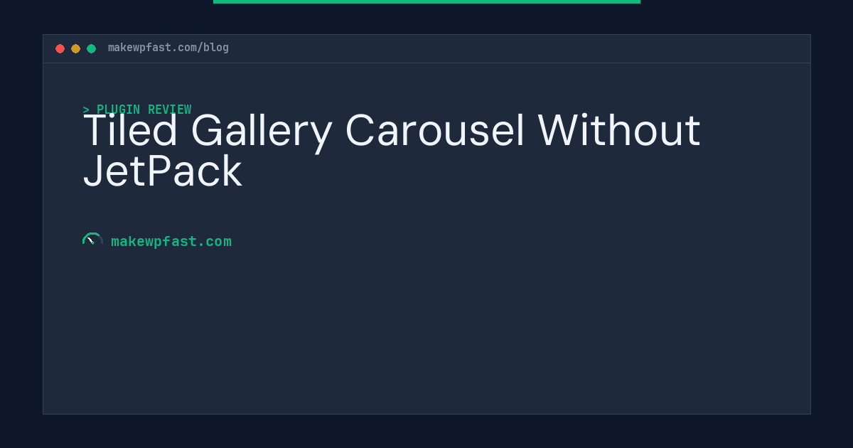 Tiled Gallery Carousel Without JetPack - MakeWPFast