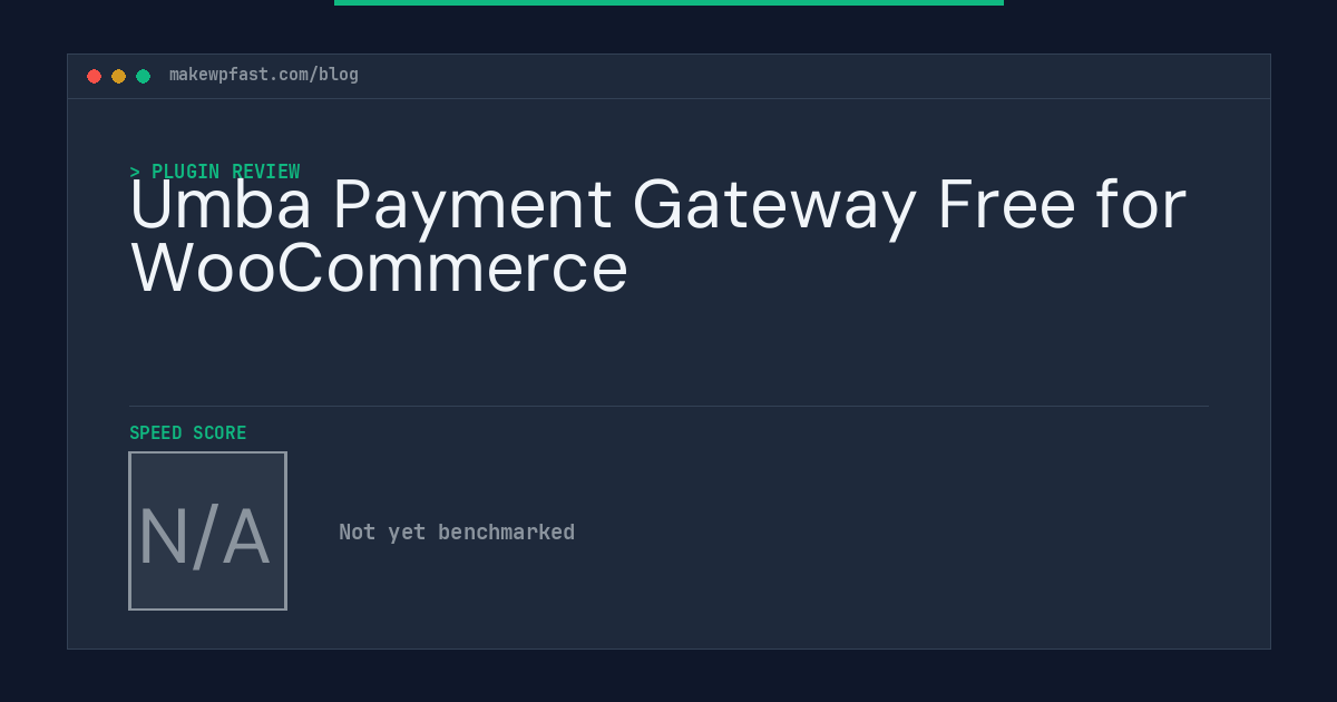 Umba Payment Gateway Free for WooCommerce - MakeWPFast