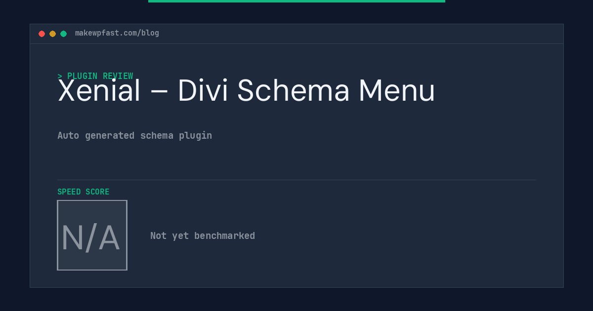 Xenial – Divi Schema Menu - MakeWPFast