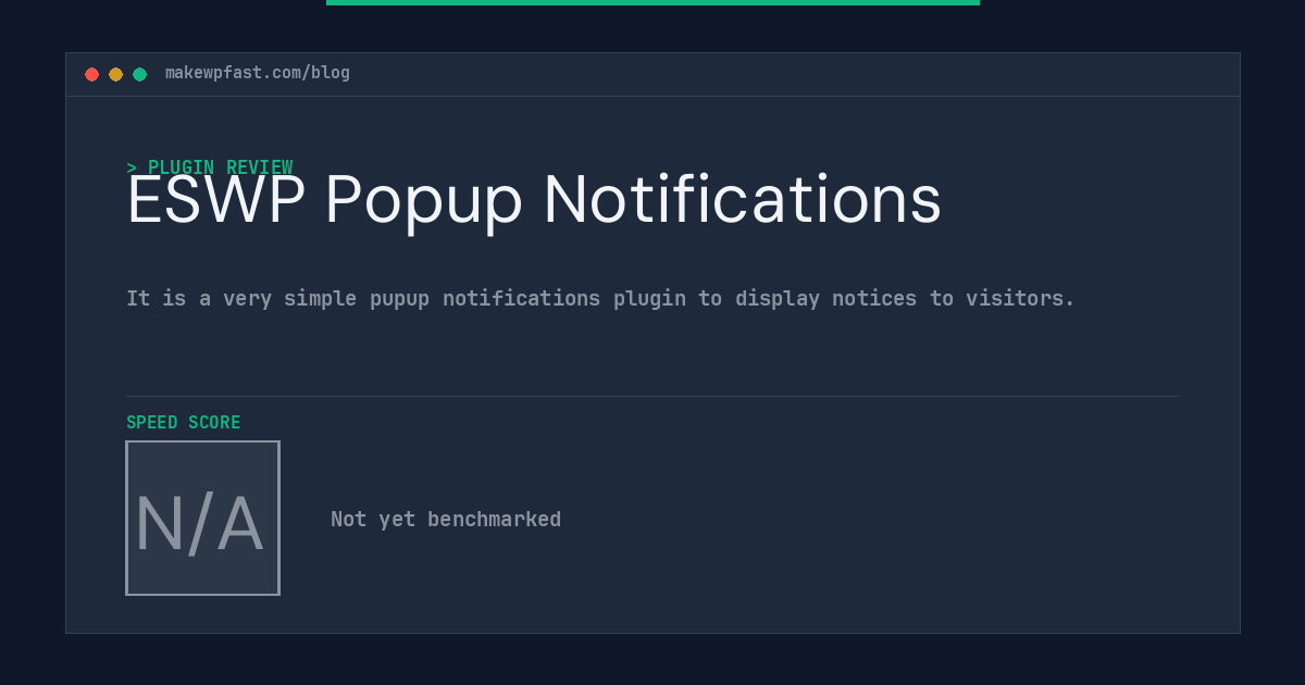 ESWP Popup Notifications - MakeWPFast