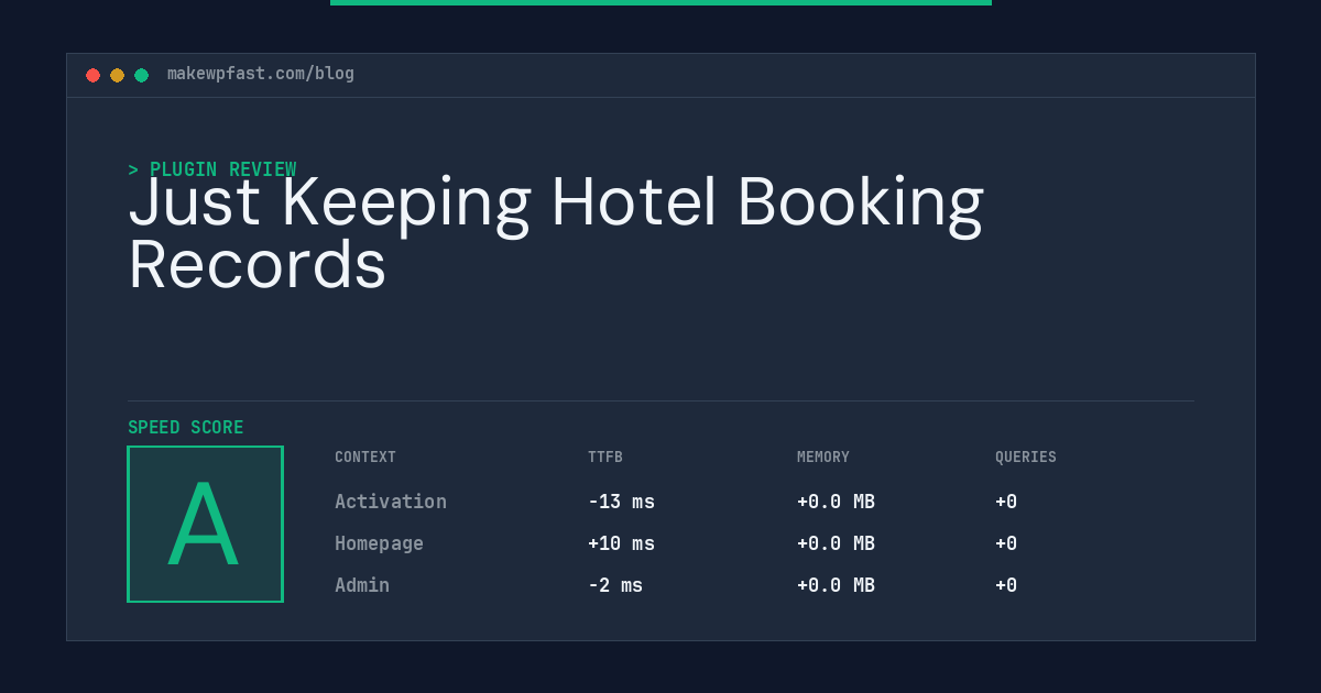 Just Keeping Hotel Booking Records - MakeWPFast