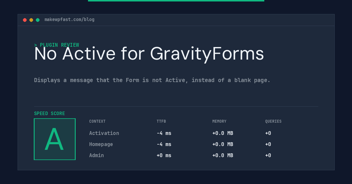 No Active for GravityForms - MakeWPFast
