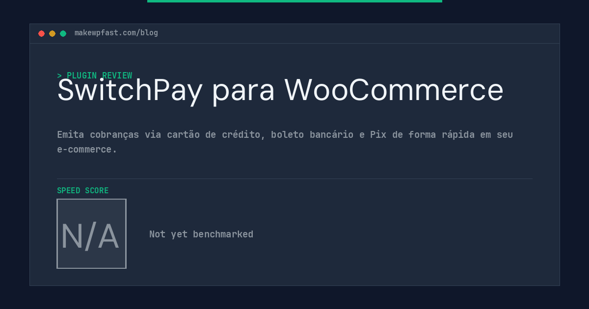 SwitchPay para WooCommerce - MakeWPFast
