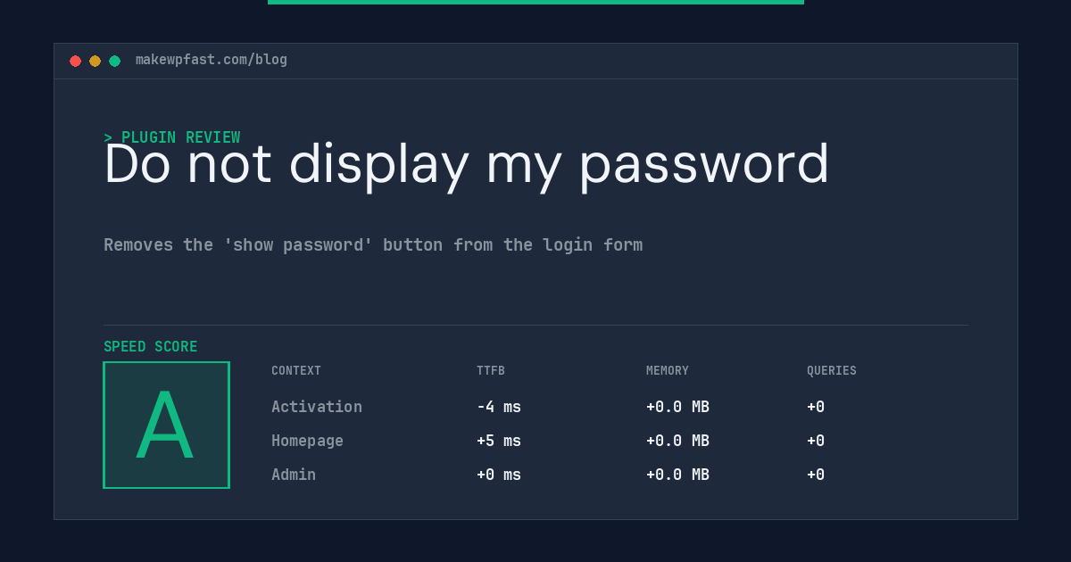 Do not display my password - MakeWPFast