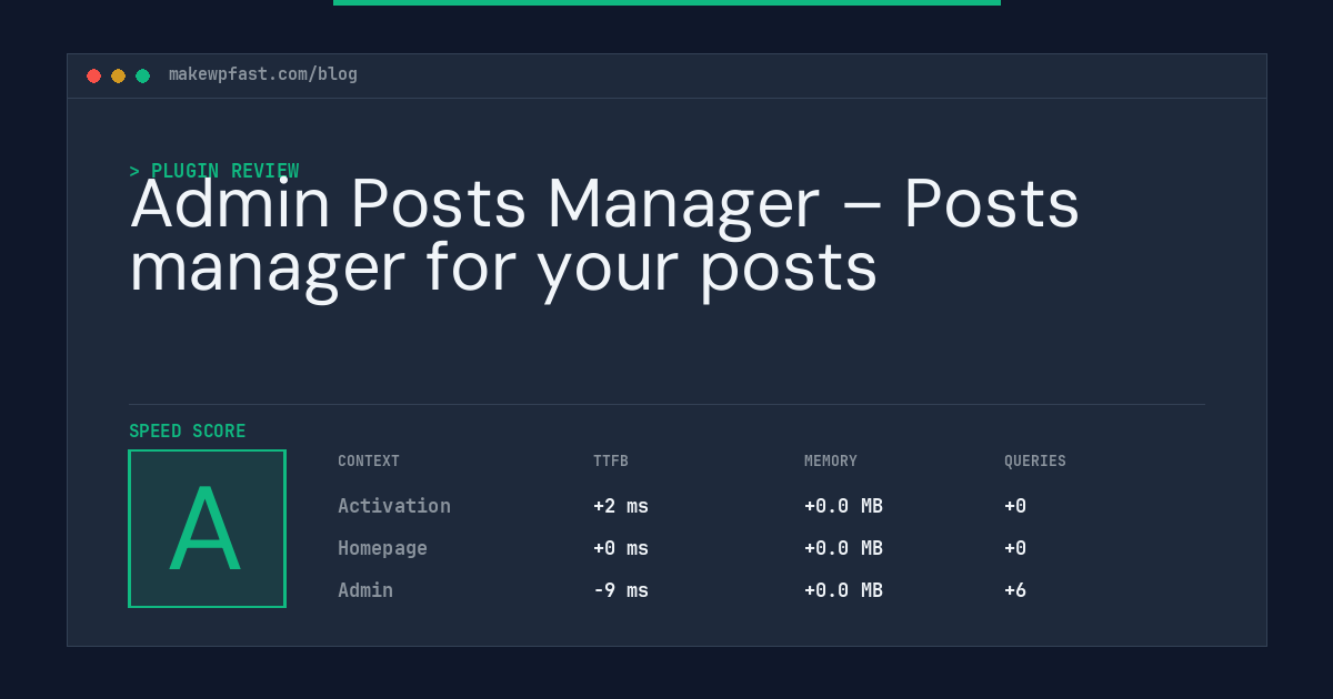 Admin Posts Manager – Posts manager for your posts - MakeWPFast