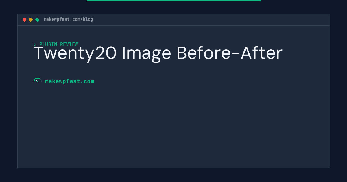 Twenty20 Image Before-After - MakeWPFast