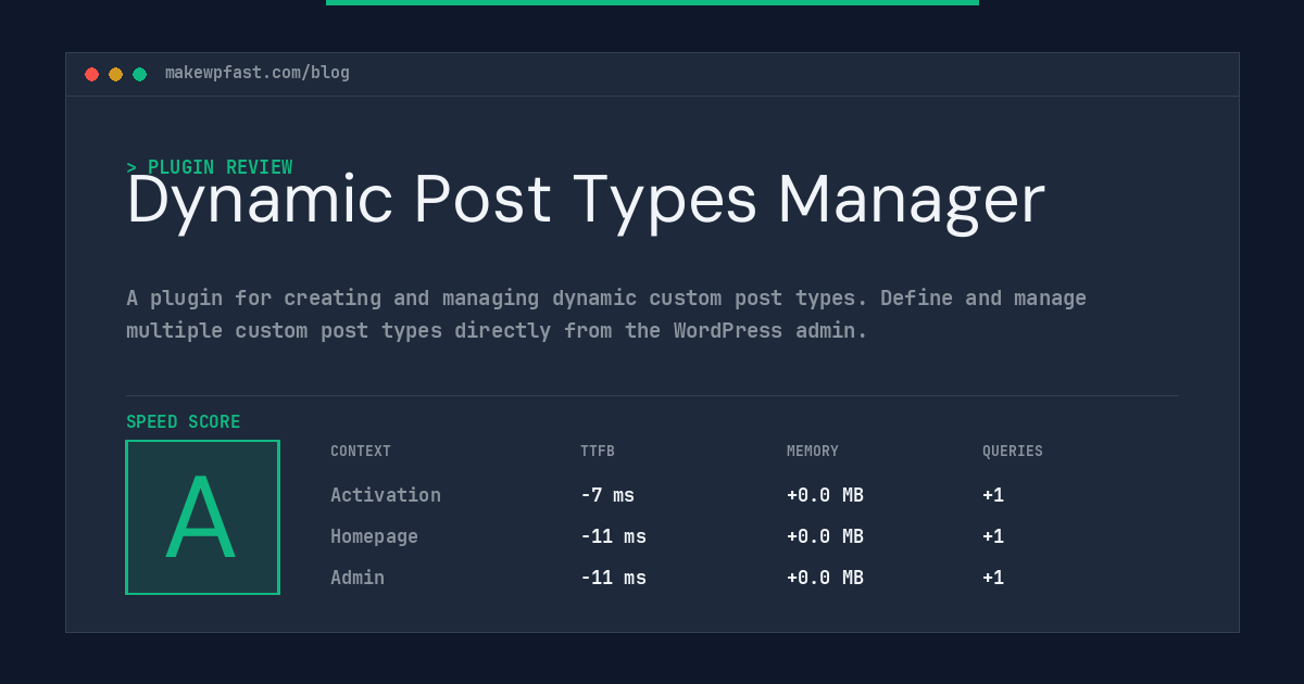 Dynamic Post Types Manager - MakeWPFast