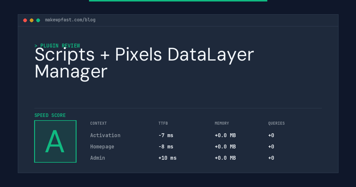 Scripts + Pixels DataLayer Manager - MakeWPFast