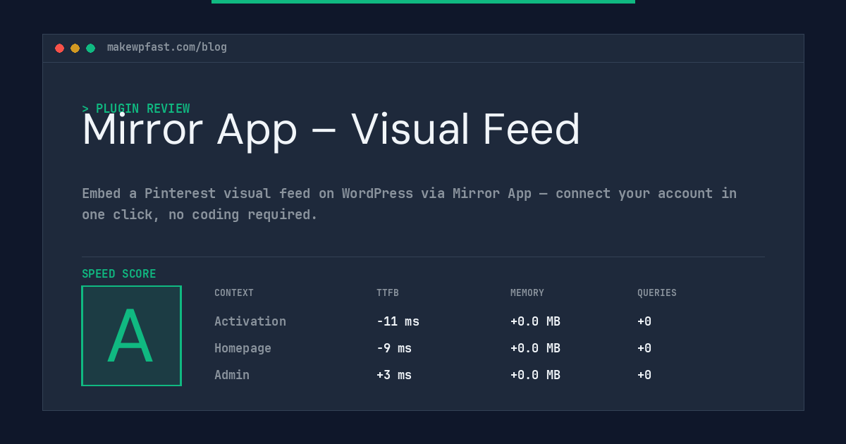 Mirror App – Visual Feed - MakeWPFast