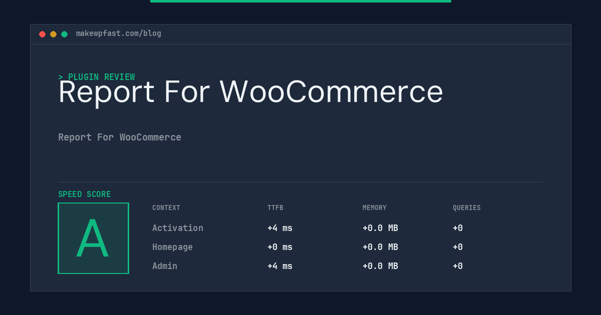 Report For WooCommerce - MakeWPFast