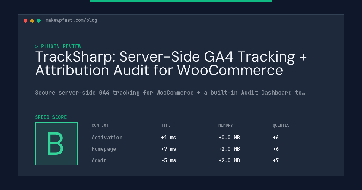 TrackSharp: Server-Side GA4 Tracking + Attribution Audit for WooCommerce - MakeWPFast