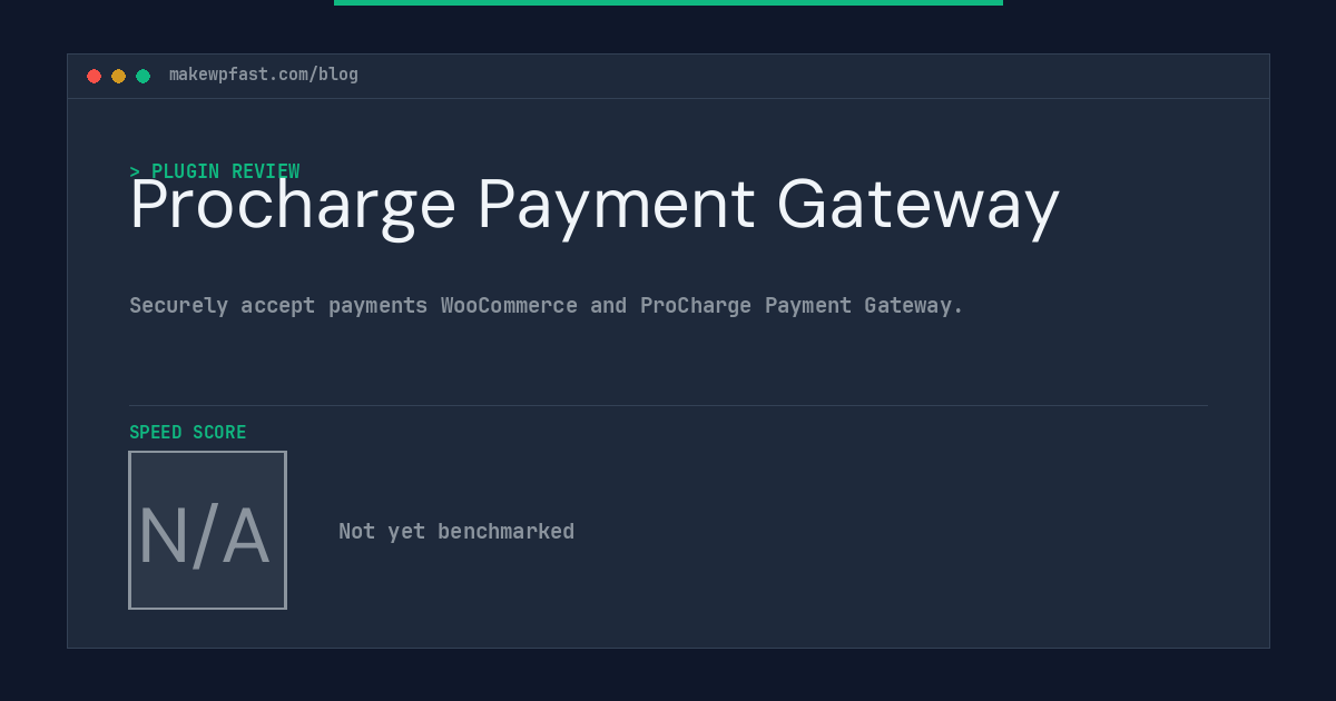 Procharge Payment Gateway - MakeWPFast