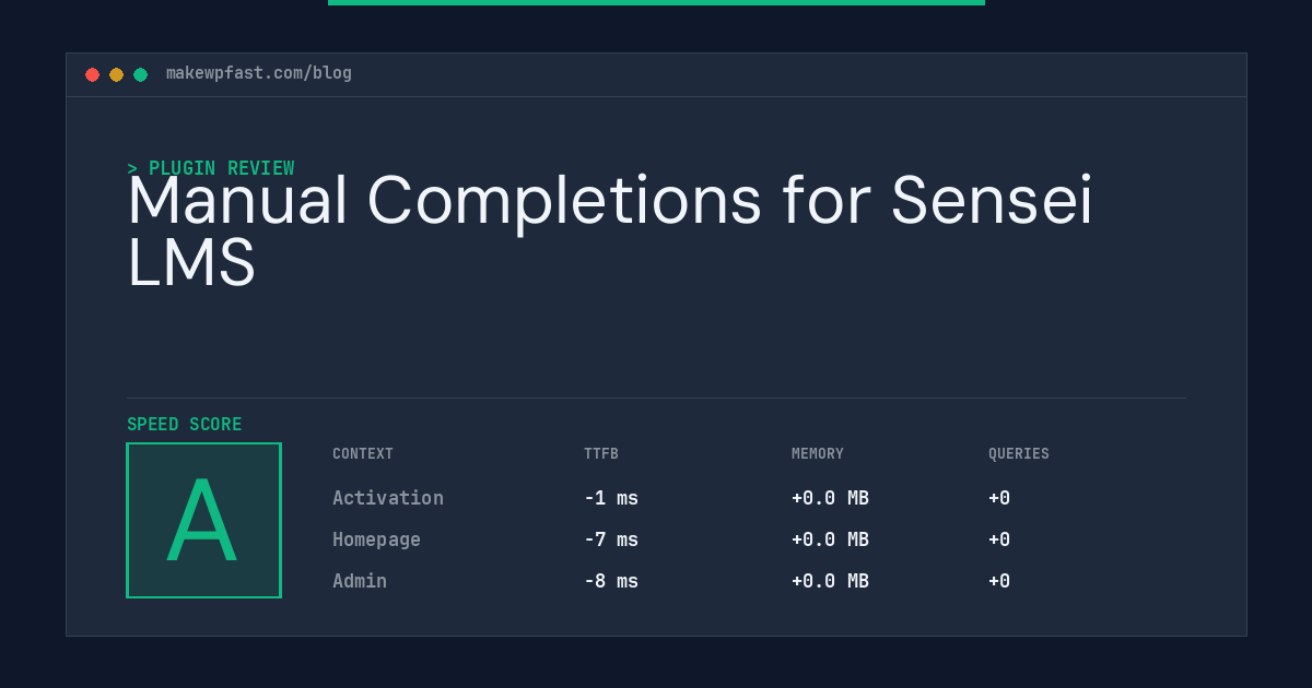 Manual Completions for Sensei LMS - MakeWPFast